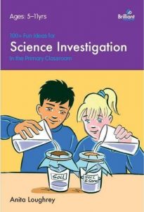 101+ Science Investigations by Anita Loughrey